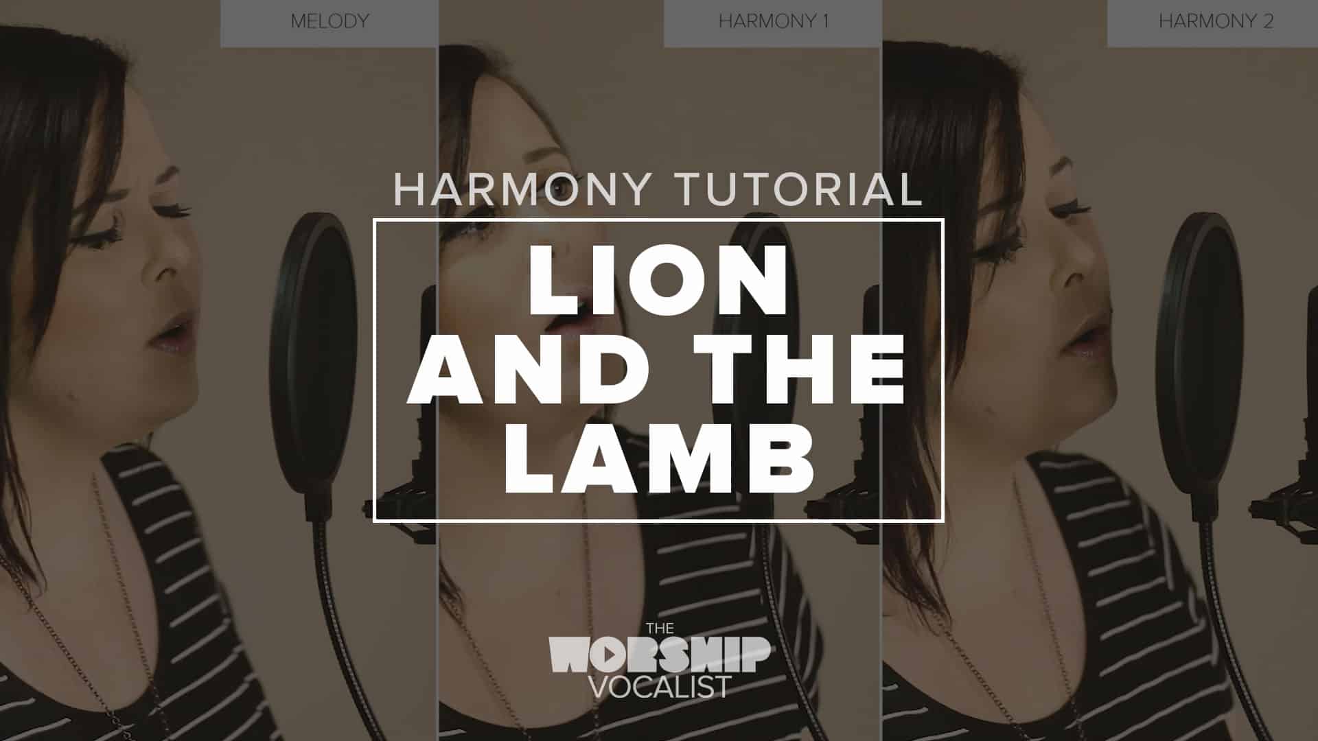 Harmony Tutorial - Lion and the Lamb