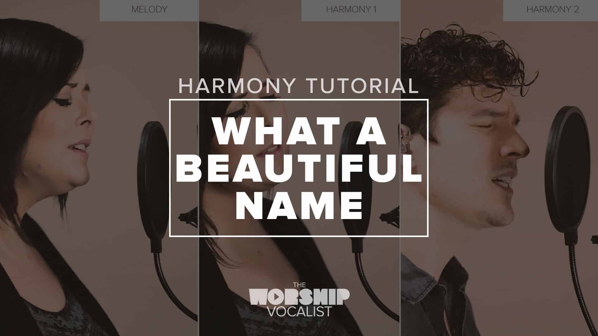 Harmony Tutorial - What A Beautiful Name